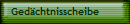 Ged�chtnisscheibe
