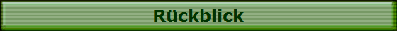 Rückblick
